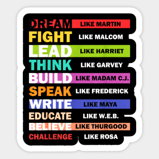 Dream Like Martin Lead Like Harriet Black History Month Sticker